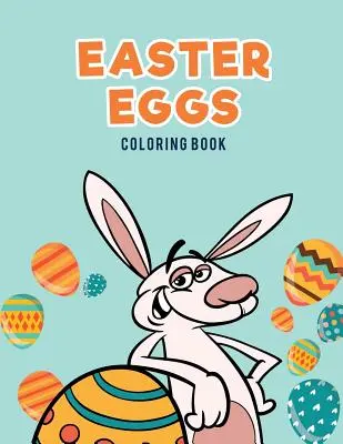 Veľkonočné vajíčka Omaľovánky - Easter Eggs Coloring Book