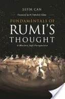 Základy Rúmího myslenia: Mevleviho súfijská perspektíva - Fundamentals of Rumi's Thought: A Mevlevi Sufi Perspective