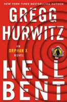 Hellbent - An Orphan X Novel