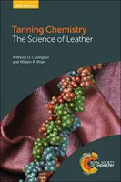 Tanning Chemistry: Veda o koži - Tanning Chemistry: The Science of Leather