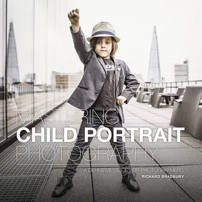 Zvládnutie fotografovania detských portrétov: Definitívna príručka pre fotografov - Mastering Child Portrait Photography: A Definitive Guide for Photographers