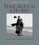 Čas starne v zhone - Time Ages in a Hurry