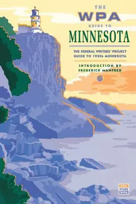 Sprievodca WPA po Minnesote - The WPA Guide to Minnesota