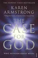 Prípad pre Boha - Čo náboženstvo skutočne znamená - Case for God - What religion really means