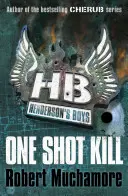 Hendersonovi chlapci 6: Zabitie jedným výstrelom - Henderson's Boys 6: One Shot Kill