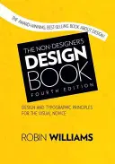 Kniha o dizajne pre nedizajnérov, The - Non-Designer's Design Book, The