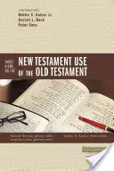 Tri názory na novozákonné používanie Starého zákona - Three Views on the New Testament Use of the Old Testament