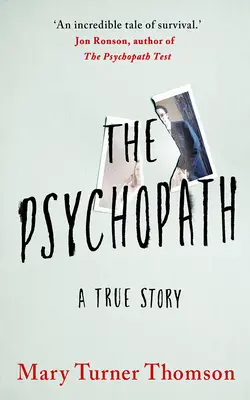 Psychopat: Pravdivý príbeh - The Psychopath: A True Story