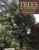 Stromy Tennessee - Trees of Tennessee