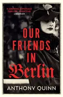 Naši priatelia v Berlíne - Our Friends in Berlin