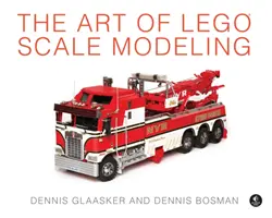Umenie modelovania z Lega - The Art of Lego Scale Modeling