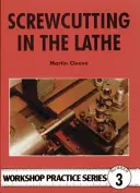 Skrutkovanie na sústruhu - Screw-cutting in the Lathe