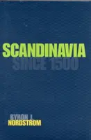 Škandinávia od roku 1500 - Scandinavia Since 1500