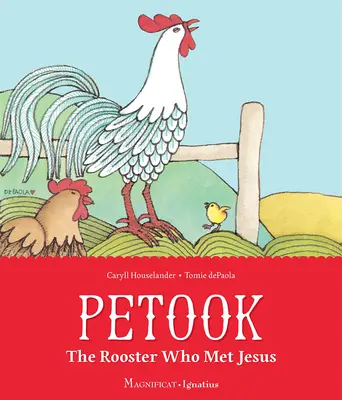 Petook: Kohút, ktorý stretol Ježiša - Petook: The Rooster Who Met Jesus