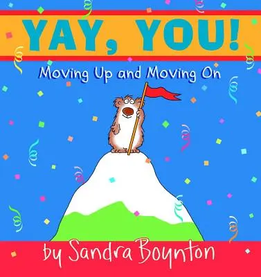 Yay, You!: Hýbeš sa a ideš ďalej - Yay, You!: Moving Up and Moving on