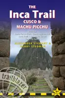 Inca Trail, Cusco & Machu Picchu: Obsahuje Santa Teresa Trek, Choquequirao Trek, Lares Trail, Ausangate Circuit & Lima City Guide - The Inca Trail, Cusco & Machu Picchu: Includes Santa Teresa Trek, Choquequirao Trek, Lares Trail, Ausangate Circuit & Lima City Guide
