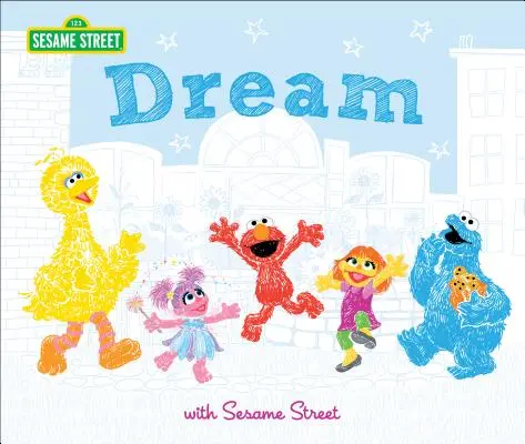 Sen: So Sezamovou ulicou - Dream: With Sesame Street