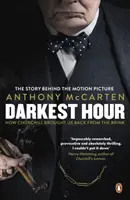 Najtemnejšia hodina - oficiálna príloha k oscarovému filmu s Garym Oldmanom v hlavnej úlohe - Darkest Hour - Official Tie-In for the Oscar-Winning Film Starring Gary Oldman