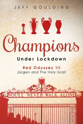 Šampióni pod zámkom: Červená odysea III: Jrgen a svätý grál - Champions Under Lockdown: Red Odyssey III: Jrgen and the Holy Grail