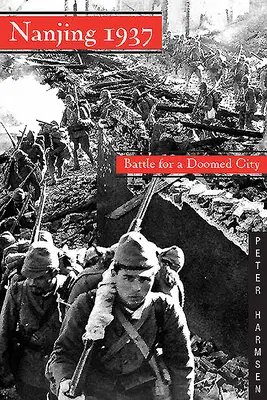 Nanking 1937: Bitka o odsúdené mesto - Nanjing 1937: Battle for a Doomed City