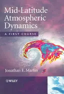 Dynamika atmosféry v stredných zemepisných šírkach - prvý kurz - Mid-Latitude Atmospheric Dynamics - A First Course