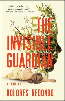 Neviditeľný strážca: Thriller - The Invisible Guardian: A Thriller