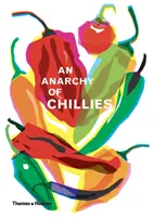 Anarchia čili papričiek - An Anarchy of Chilies