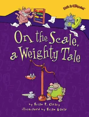Na váhe, vážený príbeh - On the Scale, a Weighty Tale