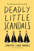 Smrteľné malé škandály - Deadly Little Scandals