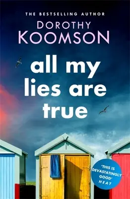 Všetky moje lži sú pravdivé - All My Lies Are True