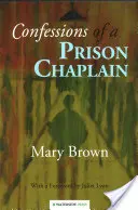 Spoveď väzenského kaplána - Confessions of a Prison Chaplain