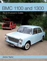 Bmc 1100 a 1300: Sprievodca pre nadšencov - Bmc 1100 and 1300: An Enthusiast's Guide