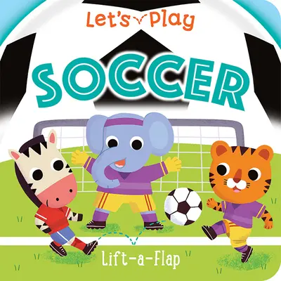 Zahrajme si futbal - Let's Play Soccer