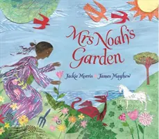 Záhrada pani Noeovej - Mrs Noah's Garden