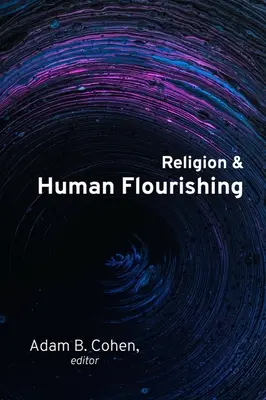 Náboženstvo a ľudský rozkvet - Religion and Human Flourishing