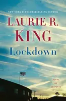 Uzamknutie: Napínavý román - Lockdown: A Novel of Suspense