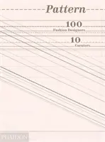 Vzor - 100 módnych návrhárov, 10 kurátorov - Pattern - 100 Fashion Designers, 10 Curators