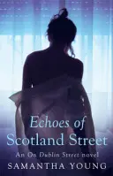 Ozveny Scotland Street - Echoes of Scotland Street