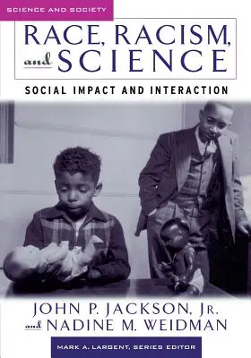 Rasa, rasizmus a veda: Vplyv na spoločnosť a vzájomné pôsobenie - Race, Racism, and Science: Social Impact and Interaction