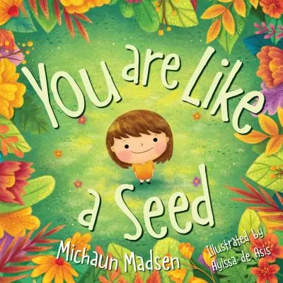 Si ako semienko - You Are Like a Seed