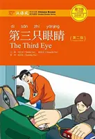 Tretie oko - Chinese Breeze Graded Reader, úroveň 3: 750 slov - Third Eye - Chinese Breeze Graded Reader Level 3: 750 Words Level
