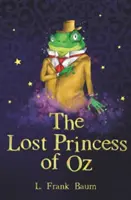 Stratená princezná z krajiny Oz - The Lost Princess of Oz