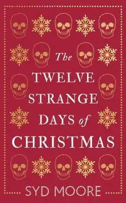 Dvanásť zvláštnych dní Vianoc - The Twelve Strange Days of Christmas
