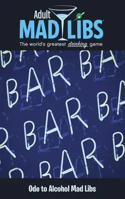Óda na alkohol Mad Libs - Ode to Alcohol Mad Libs
