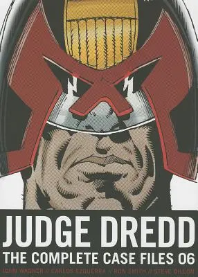 Sudca Dredd: Kompletné spisy 06, 6 - Judge Dredd: The Complete Case Files 06, 6