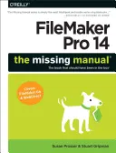 FileMaker Pro 14: Chýbajúca príručka - FileMaker Pro 14: The Missing Manual