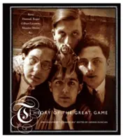Teória veľkej hry: Spisy z Le Grand Jeu - Theory of the Great Game: Writings from Le Grand Jeu