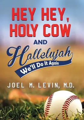 Hej, hej, svätá krava a aleluja - Hey Hey, Holy Cow and Hallelujah