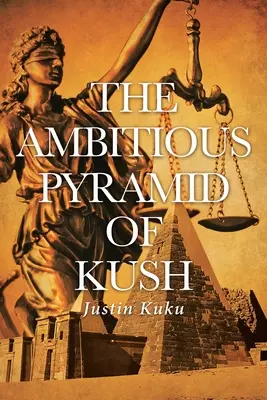 Ambiciózna pyramída v Kúši - The Ambitious Pyramid of Kush