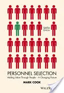Výber pracovníkov: Pridávanie hodnoty prostredníctvom ľudí - meniaci sa obraz - Personnel Selection: Adding Value Through People - A Changing Picture